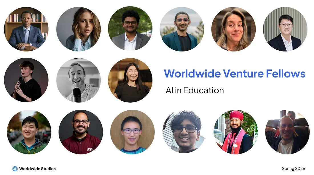 The Spring 2026 Worldwide Venture Fellows for AI in Education