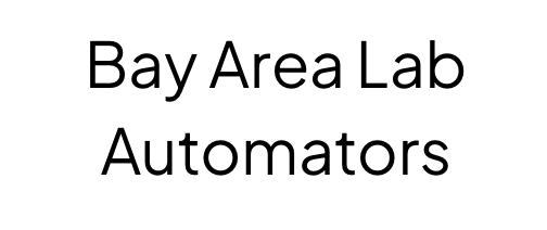 Bay Area Lab Automators